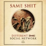 Same Shit, Different Social Network