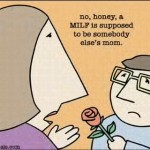 Sometime’s MILFs Can Be Confusing