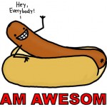 Hot Dog I’m Awesome