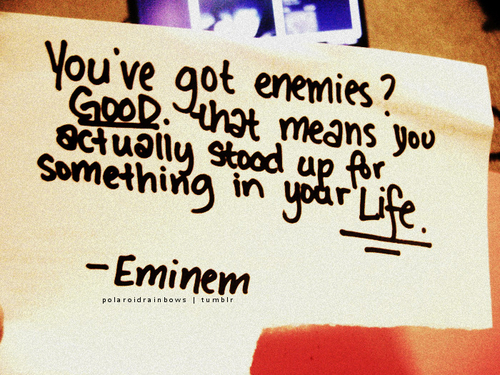 eminem quotes from songs. Believe it or not, Eminem is