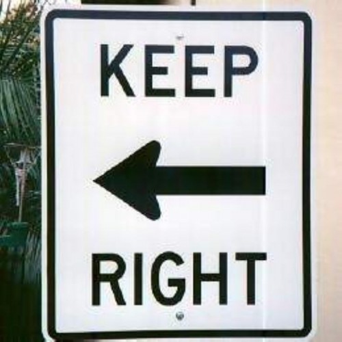 Keep Right. Go Left. Keep Right. Go Left.