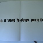 Music Is What Feeling Sound Like