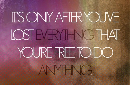 Have You Lost Everything?