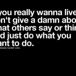 Do You Really Want To Live?