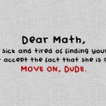 Dear Math, Forget About Your X