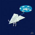 Dream big little airplane.