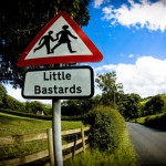Watch out for little bastards