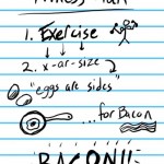 My Fitness Plan Includes Bacon