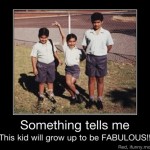 When I grow up I want to be fabulous.