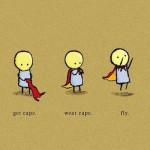 How to be super!