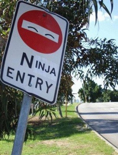 Do Not Enter. Ninja Entry Only. Do Not Enter Sign