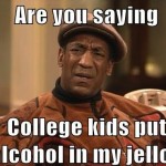 Wait! College kids put alcohol in JELL-O?