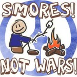 Make Smores! Not Wars!