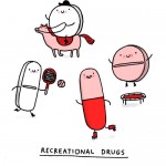 Recreational Drugs – Having A Good Time