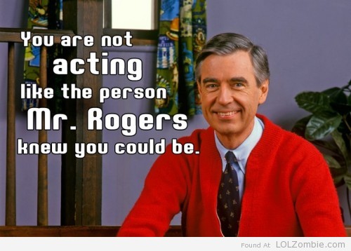 Mr Rogers Advice