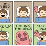 Time For Bed. Shut Up Brain!
