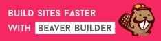 Build Sites Faster with Beaver Builder